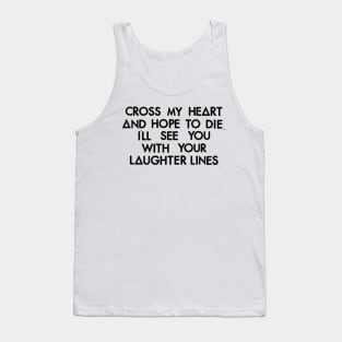 Laughter Lines (black) Tank Top